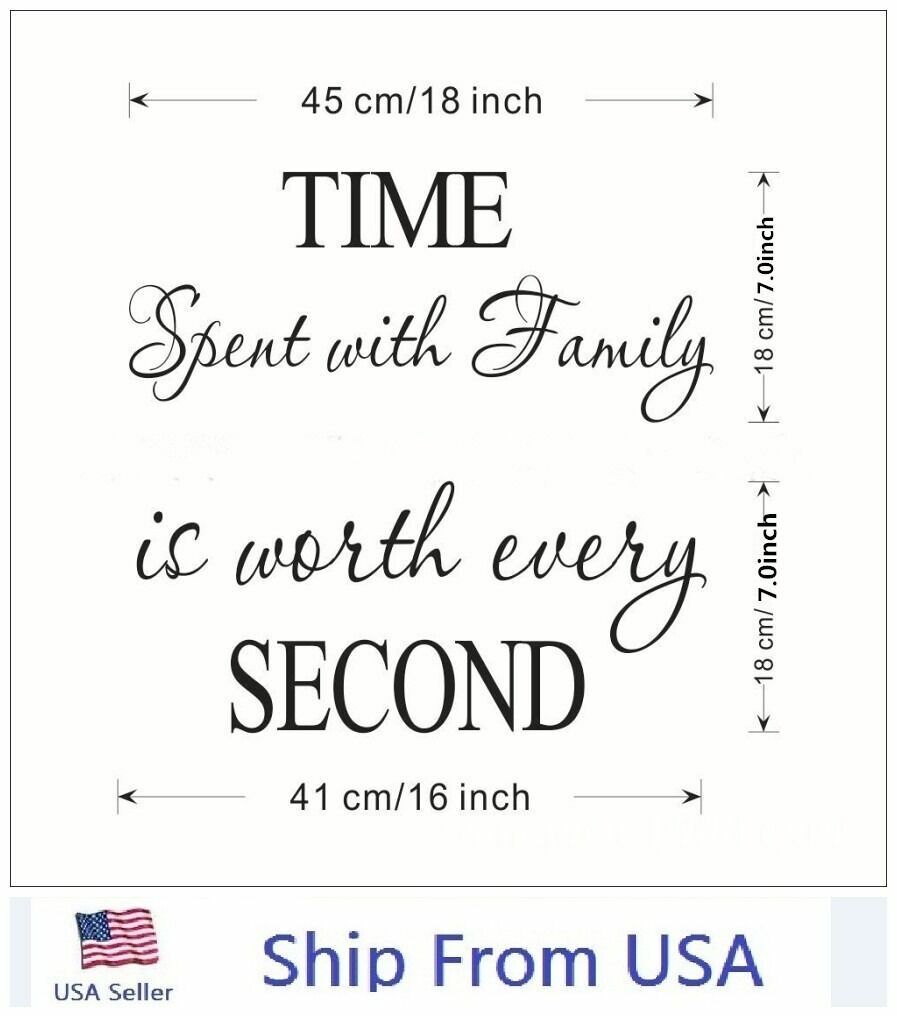 Time Spent With Family Is Worth Every Second Wall Quote Decal Home Stickers Gift