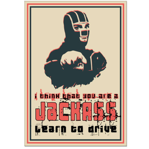 I Think That You Are A Jackass car bumper sticker decal 5" x 4"