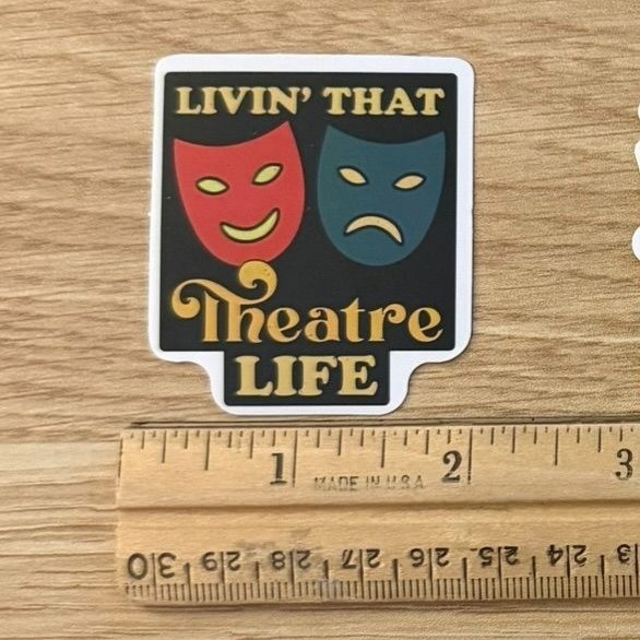 Theatre Life Sticker No 22 Livin That Theatre Vinyl Decal Comedy Tragedy Masks