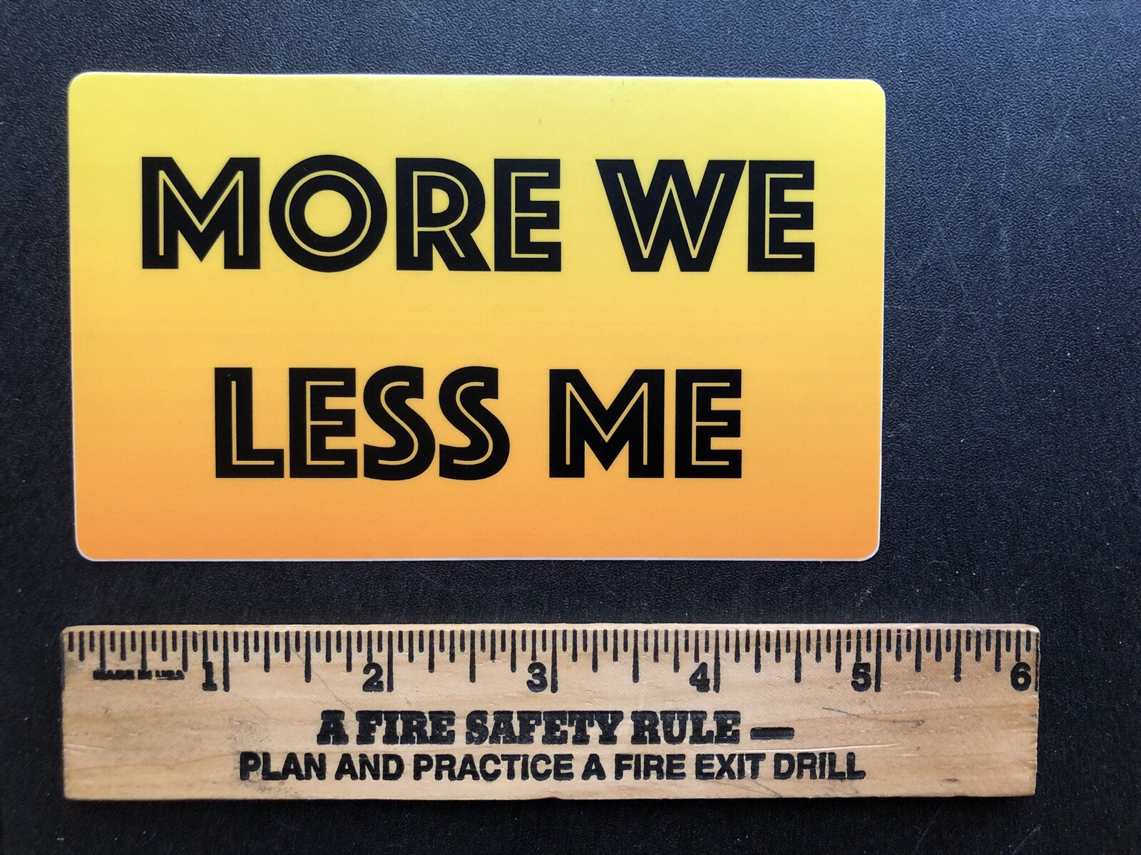 “More We, Less Me” Official Sticker