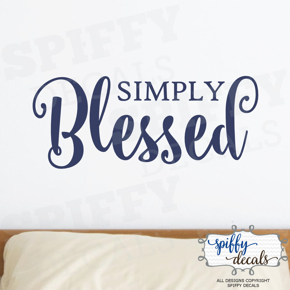 Simply Blessed Vinyl Wall Decal Decor Design Sticker Lettering Quote