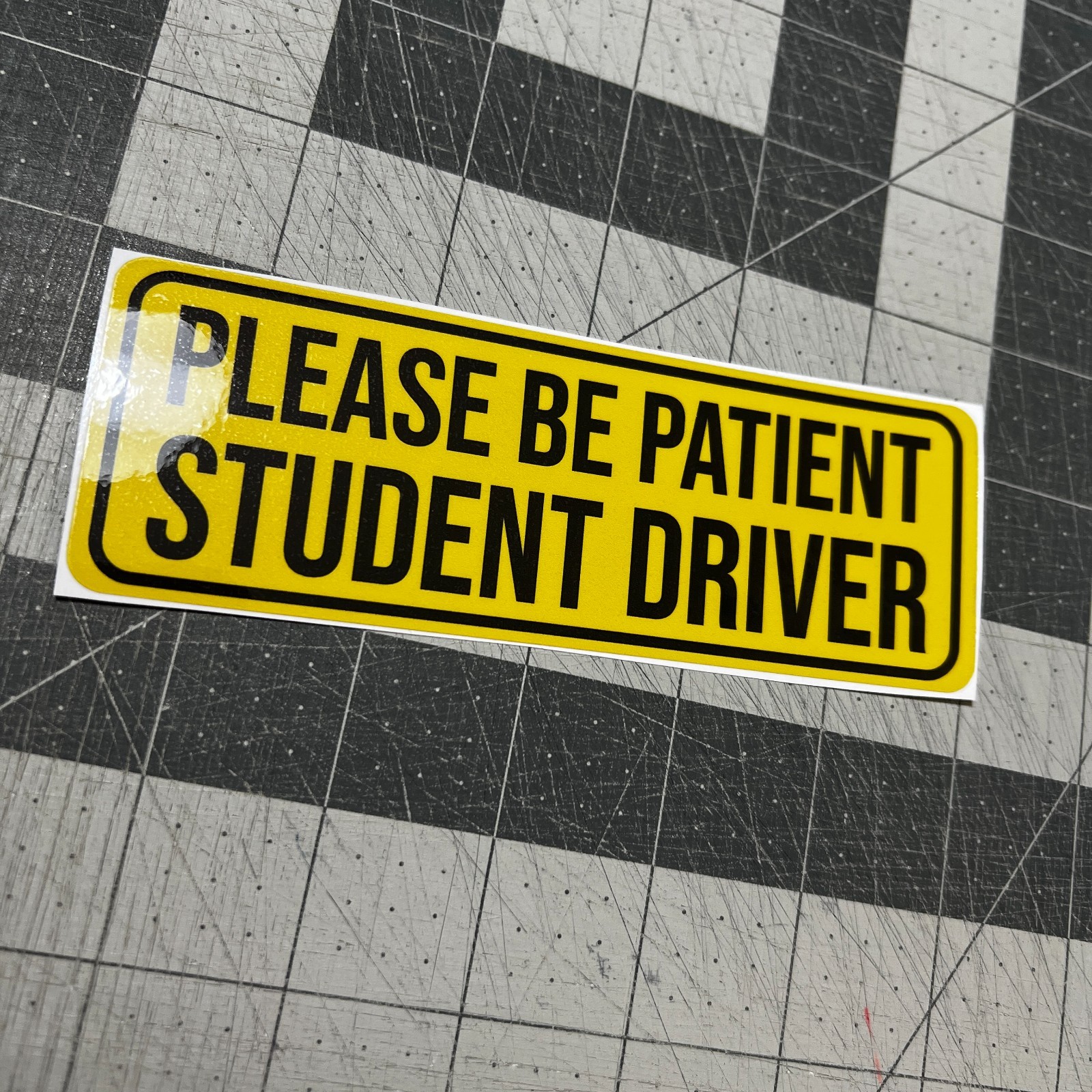 Please Be Patient STUDENT DRIVER Vinyl Decal – Bumper Sticker Safety Teenager