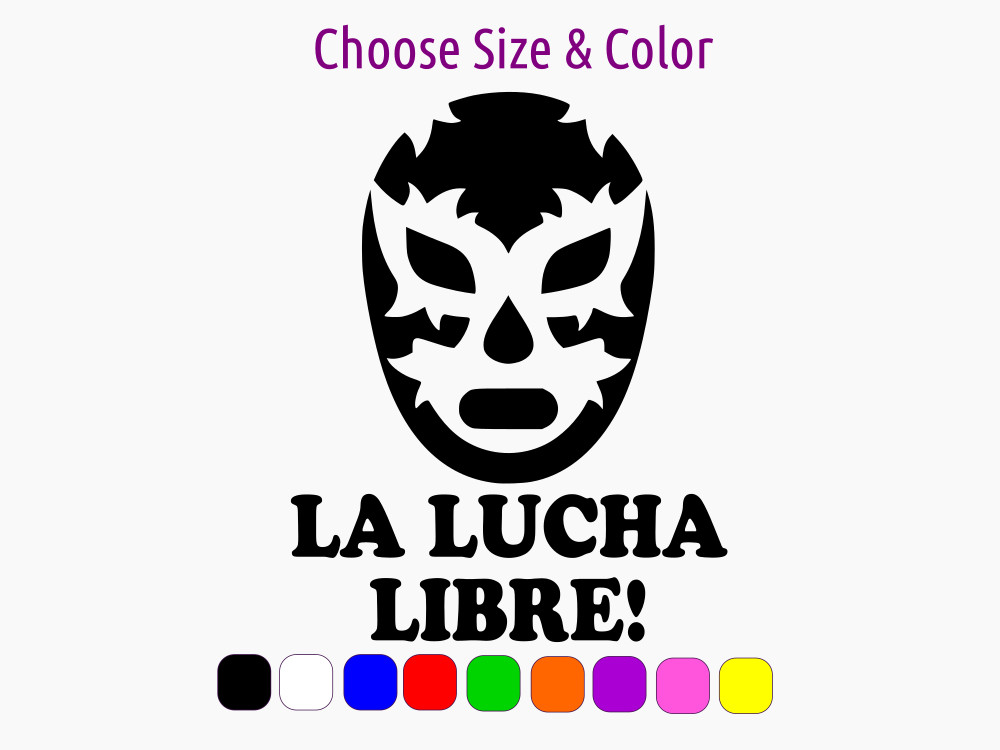 LA LUCHA LIBRE Mexican CMLL Pro Wrestling Window Vinyl Sticker CHOOSE SIZE COLOR