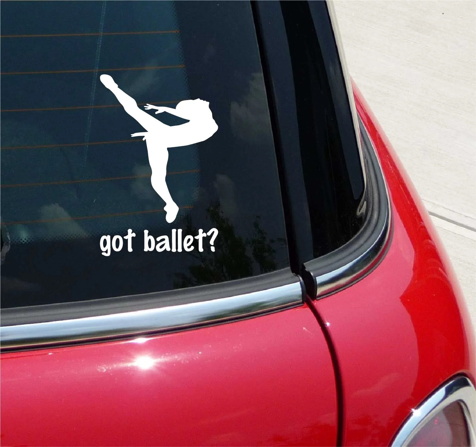 GOT BALLET? BALLERINA DANCE GRAPHIC DECAL STICKER ART CAR WALL DECOR