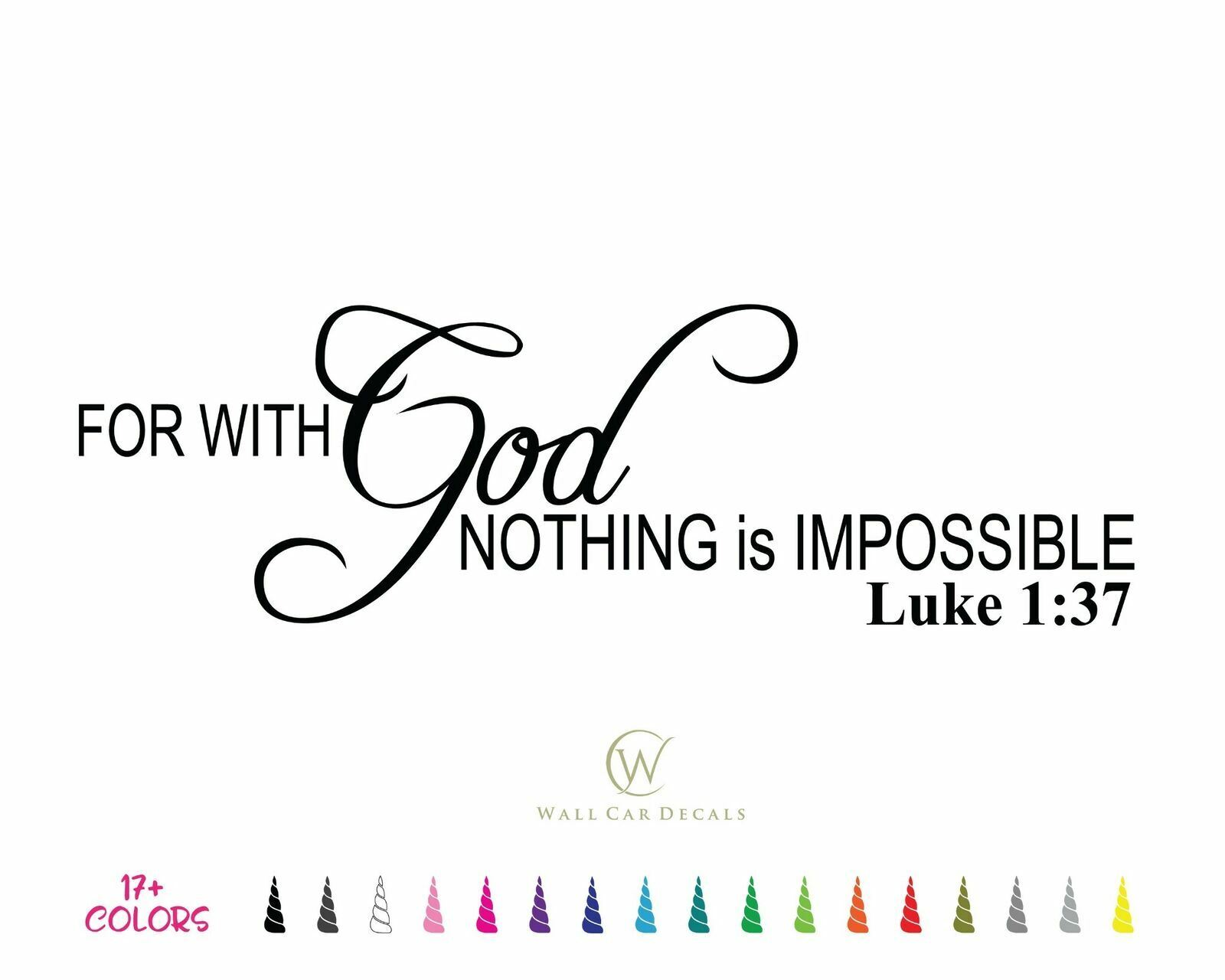 Luke 1:37 With God Nothing Impossible Bible Verse Wall Quote Vinyl Decal Sticker