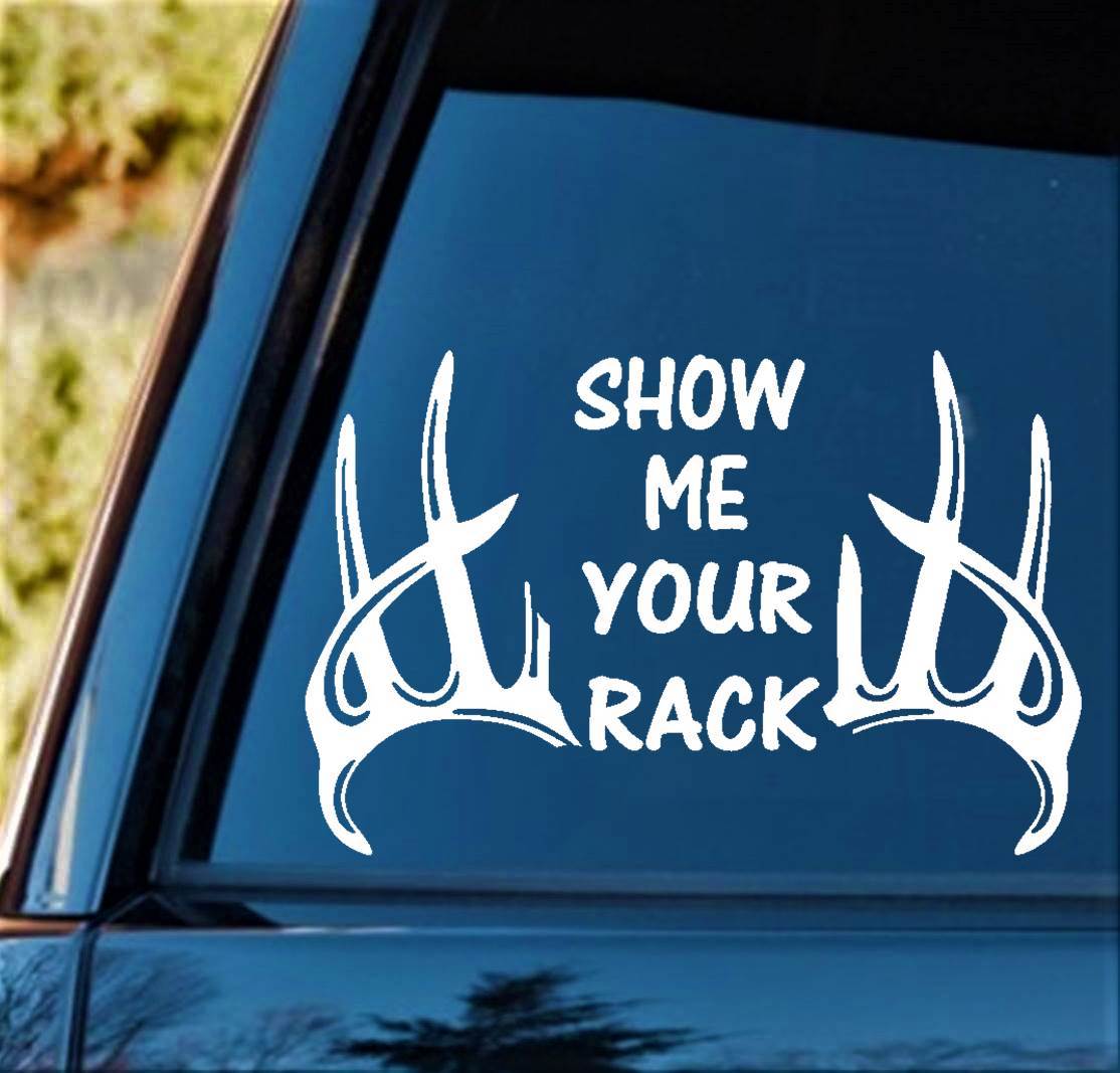11 INCH Show Me Your Rack Deer Antlers Hunting Decal Sticker Truck Window M1137