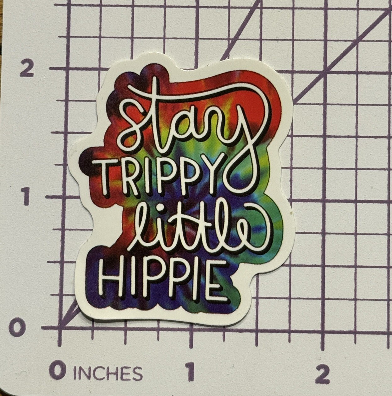 Rainbow Tie Dye Stay Trippy Little Hippie – Vinyl Decal Sticker Bomb Peace Love