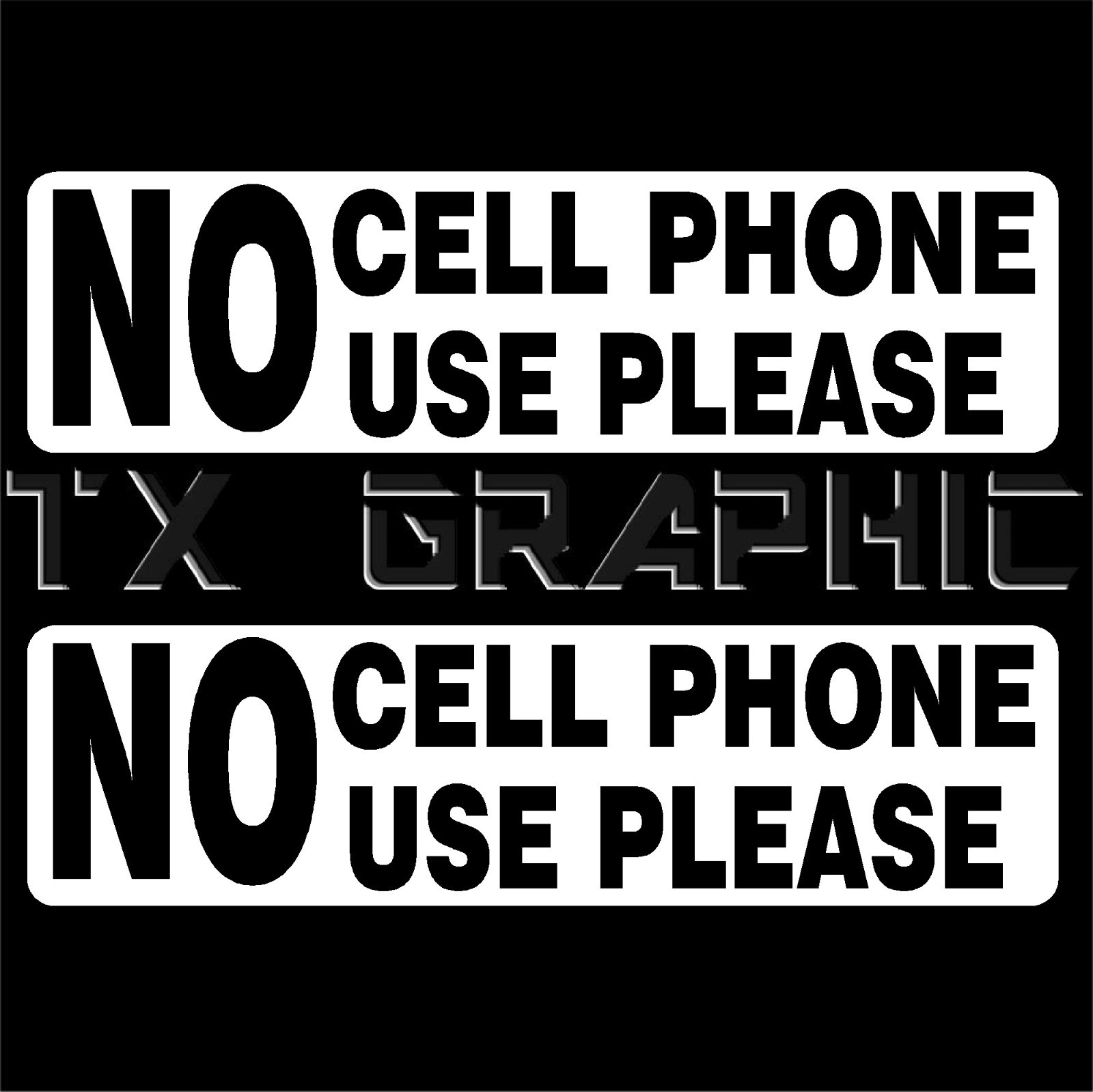 NO CELL PHONE USE PLEASE DECAL STICKER WALL DOOR WINDOW, 1 SET OF 2, 11" x 3"