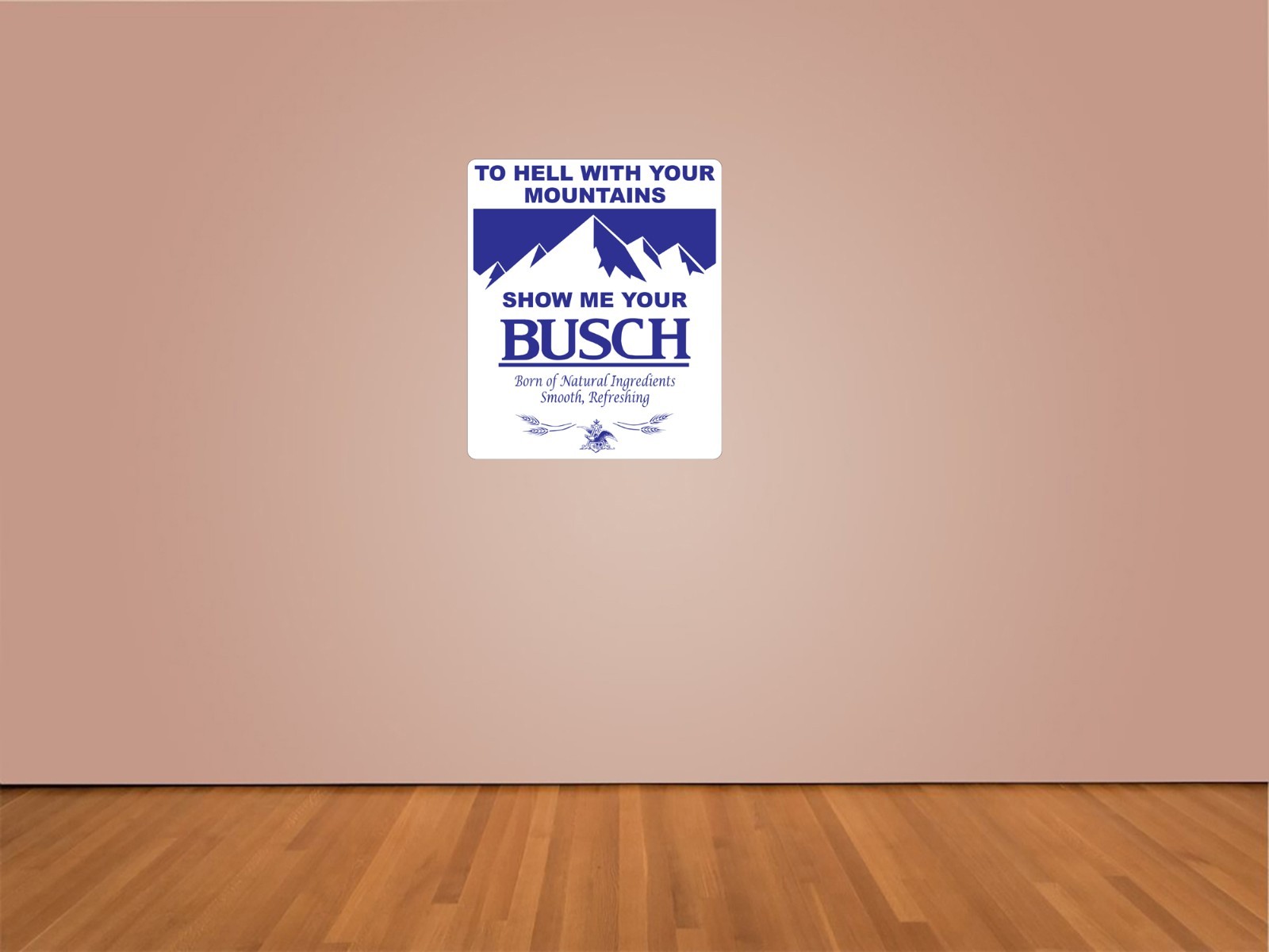 Show Me Your Busch Beer Indoor Wall Vinyl Decal Sticker 5 – 52"