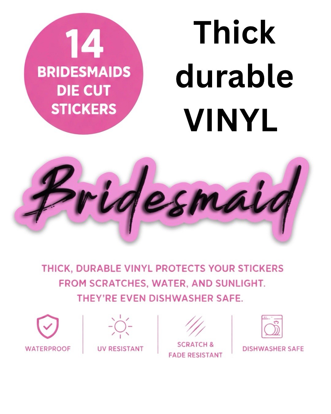 14 Bridesmaid Pink/Black Vinyl Die Cut Stickers Waterproof UV Scratch Fade Safe