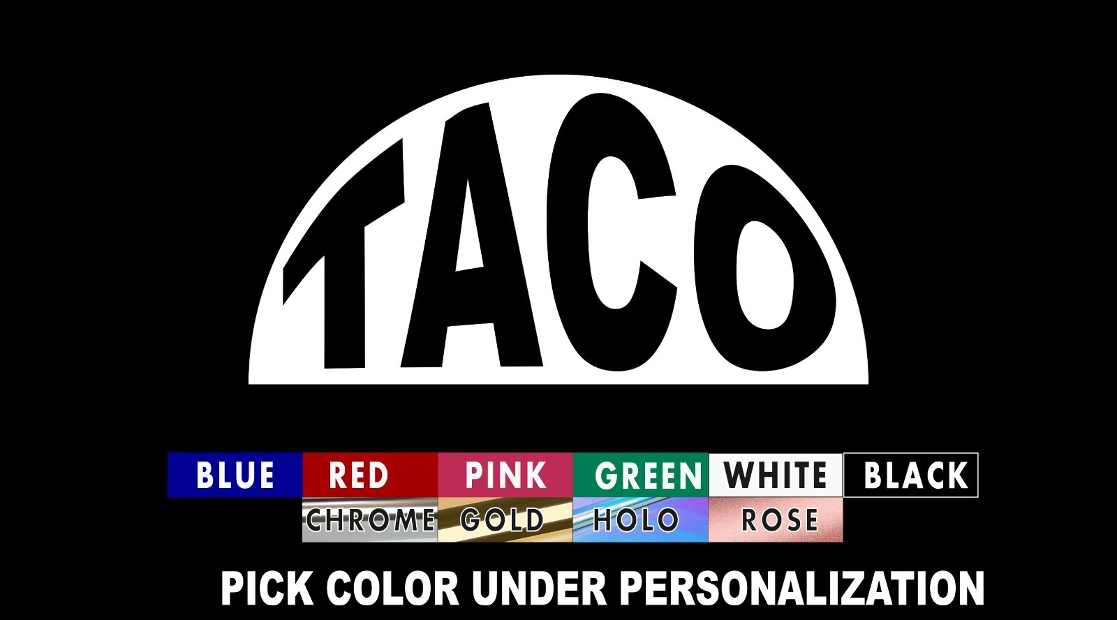 TACO Decal, Trump always chickens out, funny political sticker