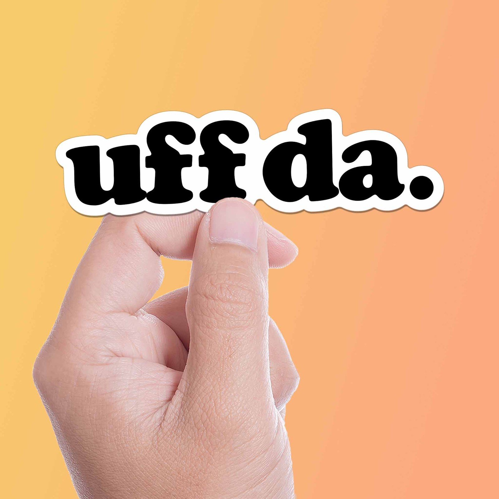 Uff Da Sticker – Funny Midwest Decal