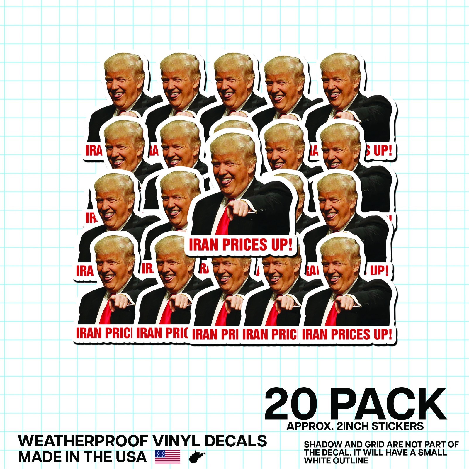 Trump “Iran Prices Up!” Sticker 20 Pack Funny Political Gas Meme Decal 2"