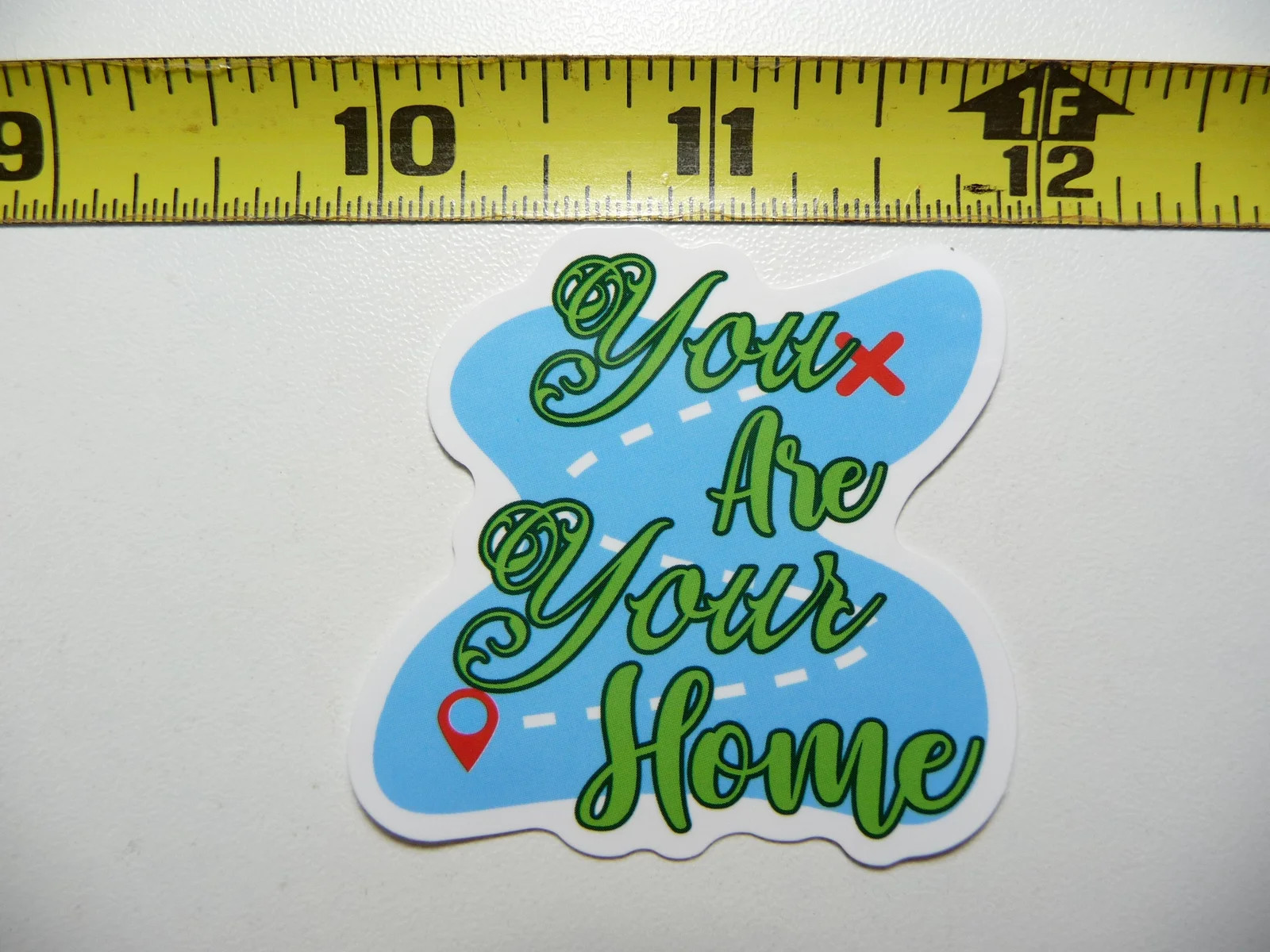 YOU ARE YOUR HOME SMALL STICKER DECAL MOTIVATIONAL POSITIVE ATTITUDE