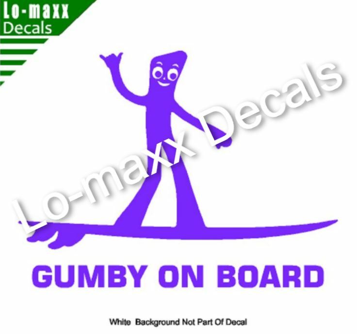 Gumby On Board Hang Loose Shaka Surfer Superior Quality Die Cut Vinyl Decal