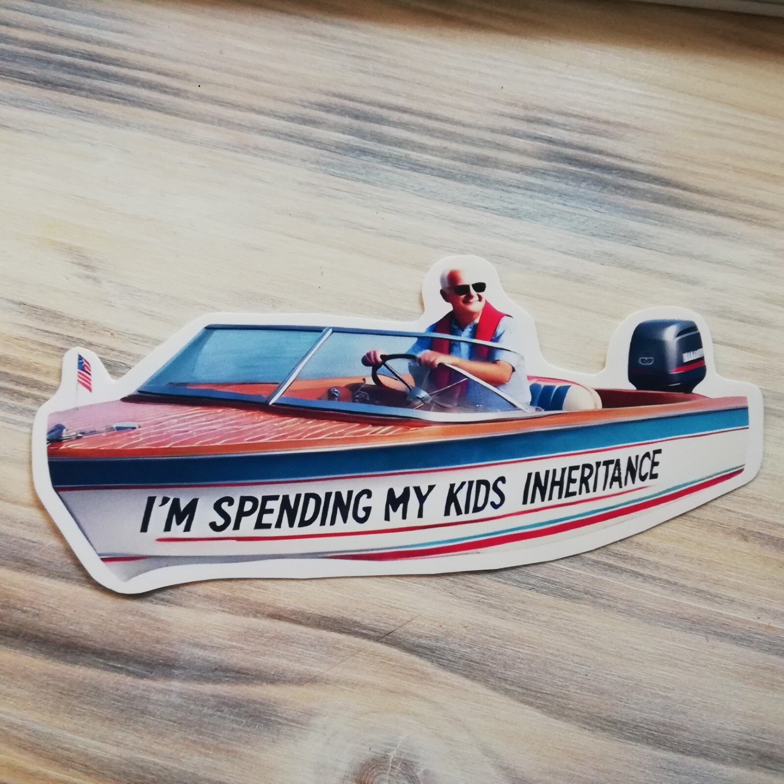boat , i'm spending my kids inheritance ,funny sticker ,sticker