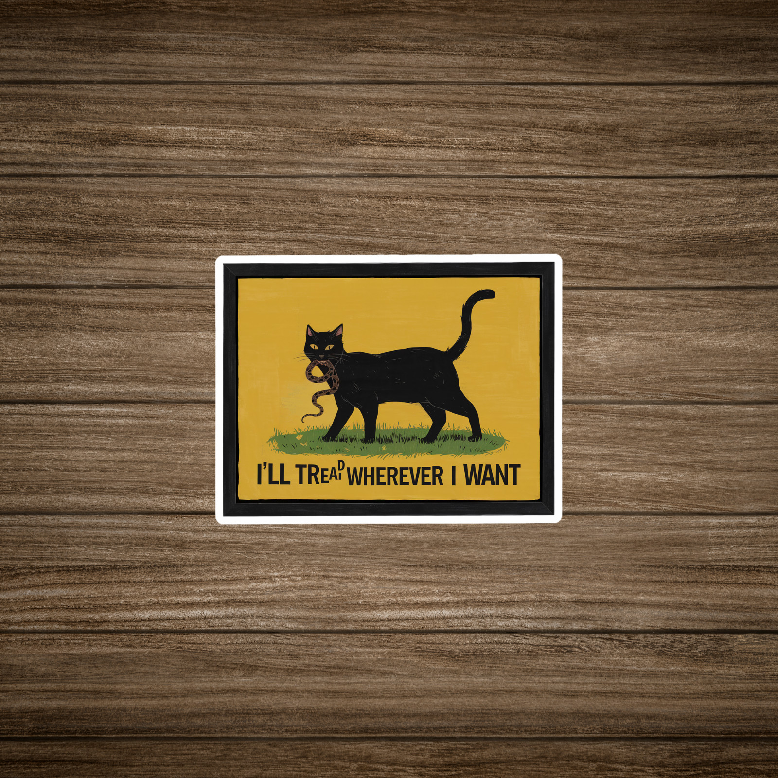 I'll Treat Wherever I Want – Funny Black Cat Vintage-Style Sticker #2670