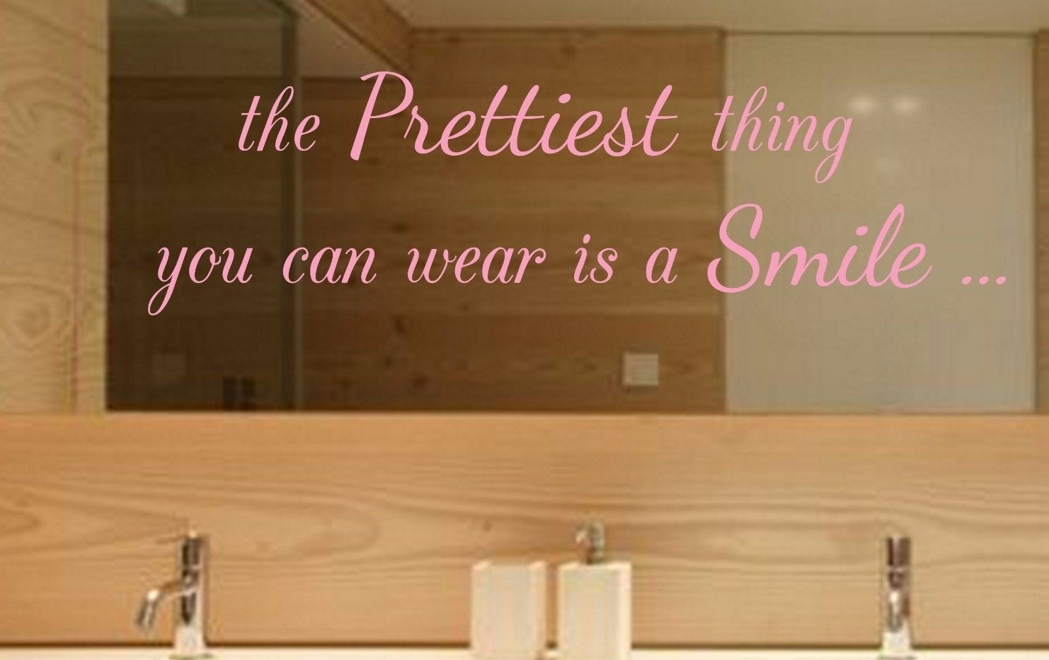 The Prettiest Thing You Can Wear Is A Smile – Wall Vinyl Decal Sticker Quote Art