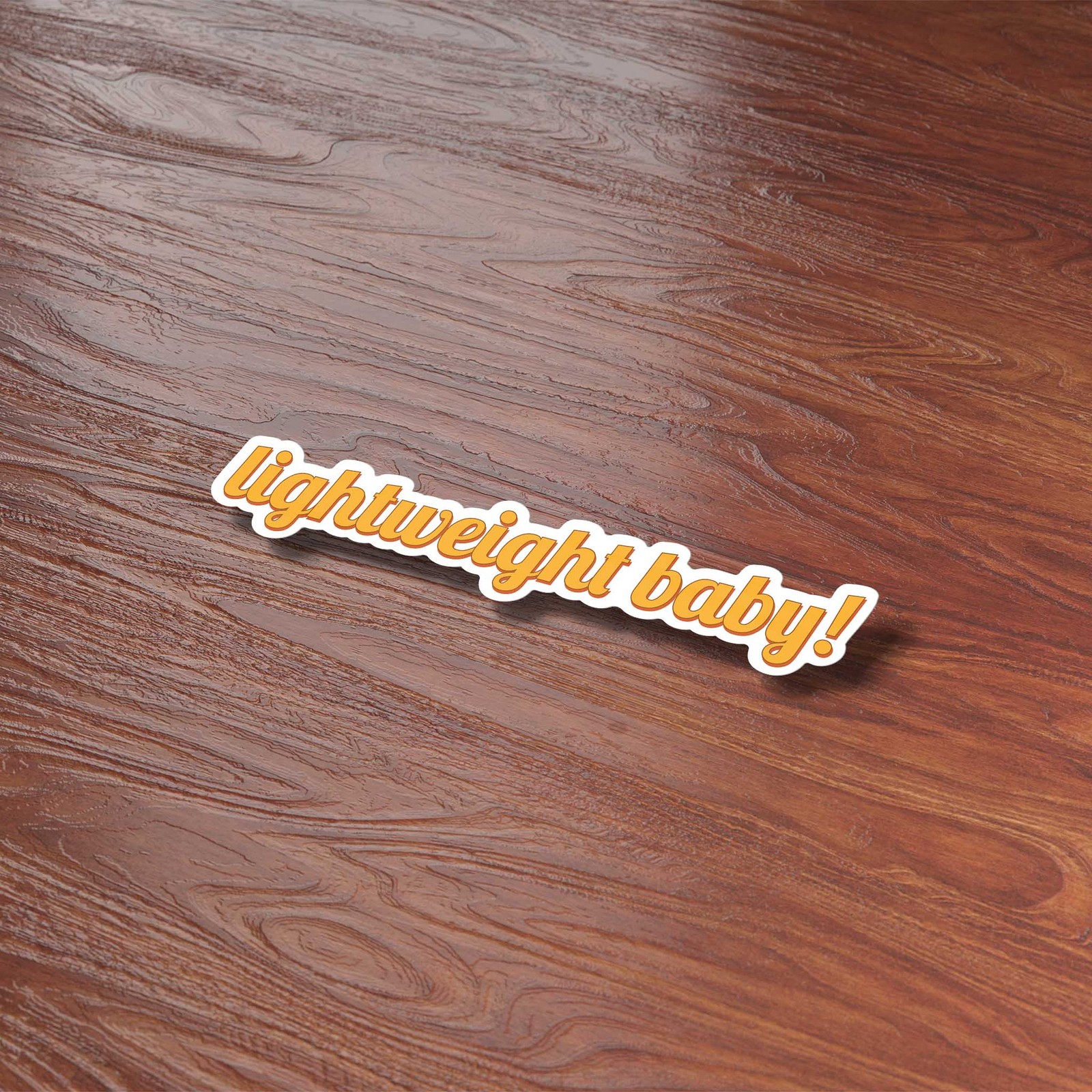 Lightweight Baby! Sticker – Funny Ronnie Coleman Quote Sticker