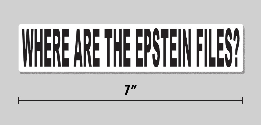 Anti-Trump Sticker "Where are the Epstein files?" 7" Vinyl Decal