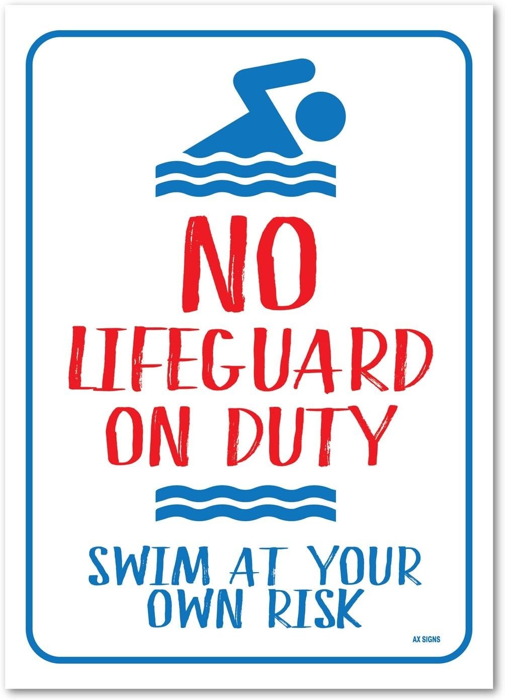 (2 Pack) No Lifeguard On Duty – Swim At Your Own Risk, Sticker Sign, 10×14 Inch