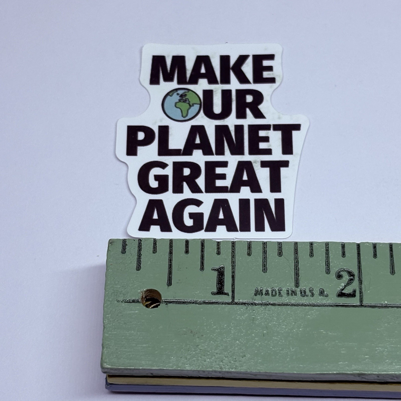 “Make Our Planet Great Again” Sticker Vinyl Decal Earth Day Love Art Matte Tc9