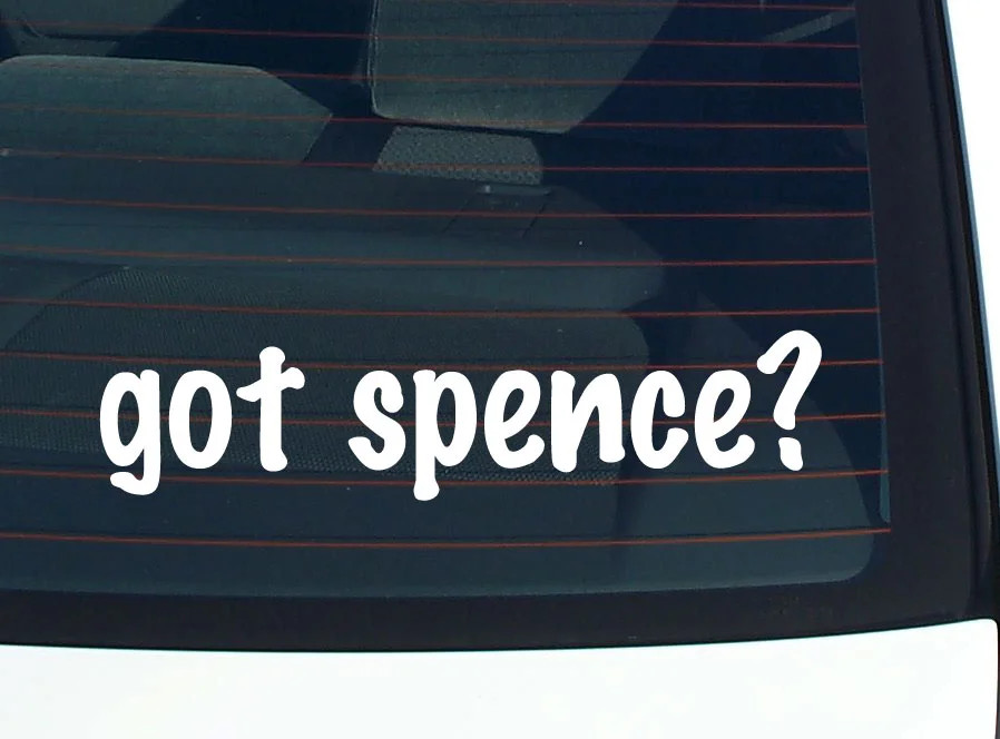got spence? FUNNY VINYL CAR DECAL STICKER FAMILY LAST NAME