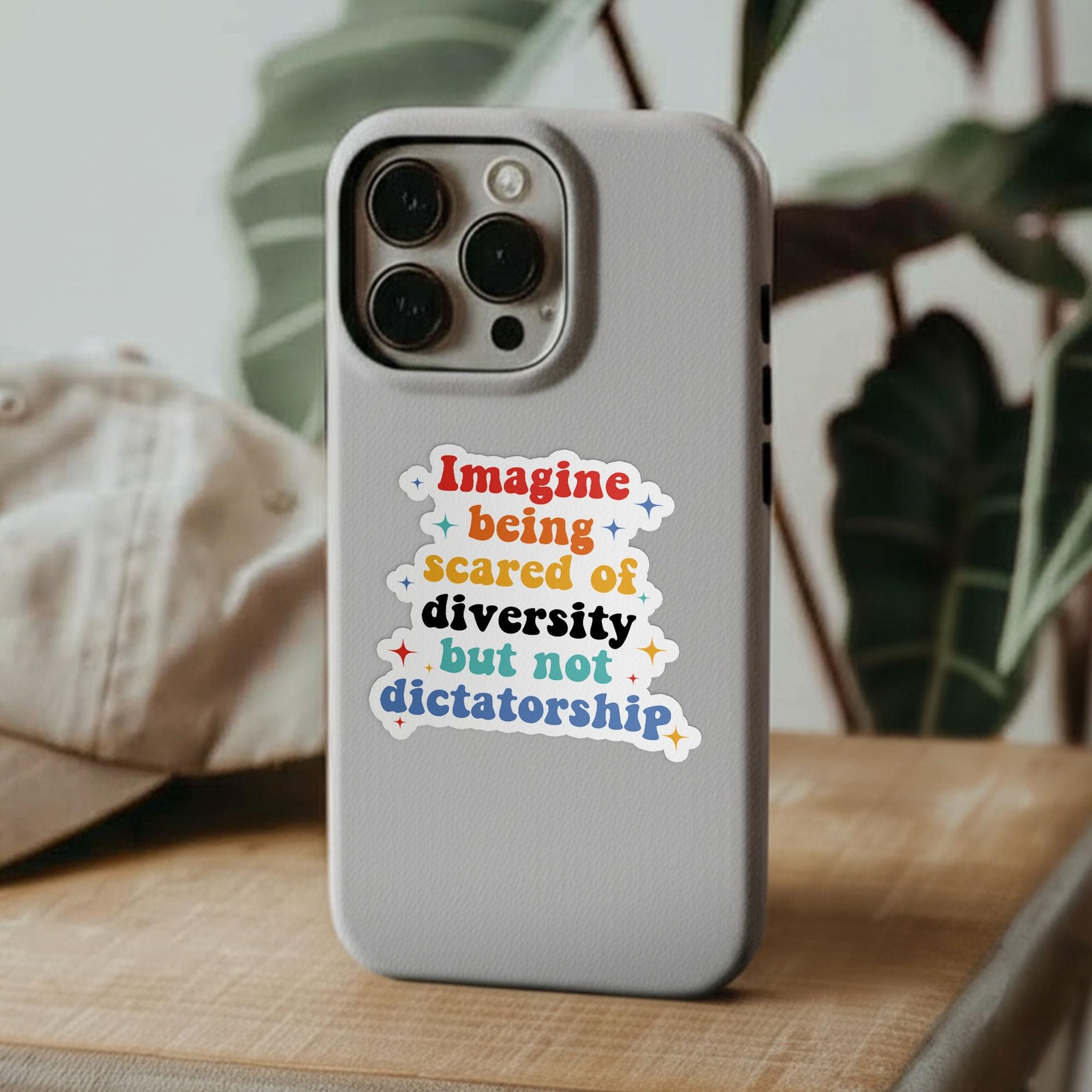 (3Pcs-3") Imagine Being Scared Of Diversity But Not Dictatorship Stickers Dem…