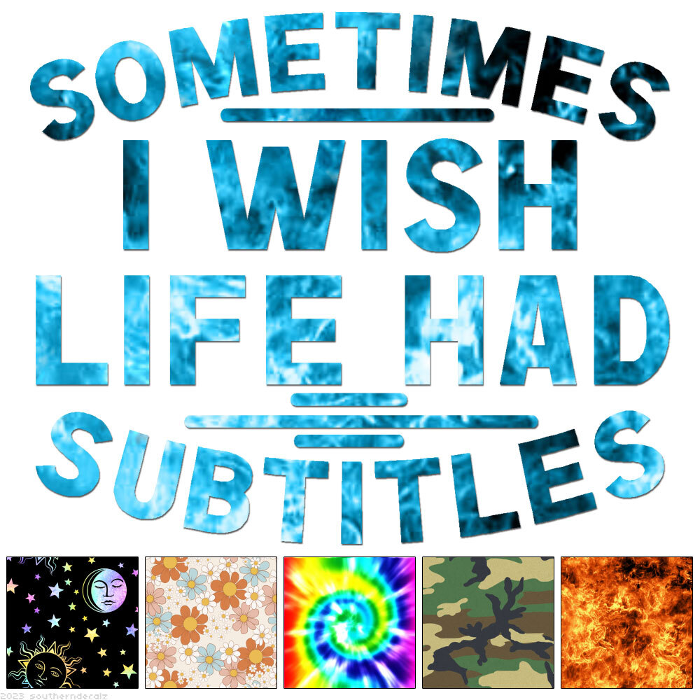 Life Subtitles – Decal Sticker – Multiple Patterns & Sizes – ebn7000