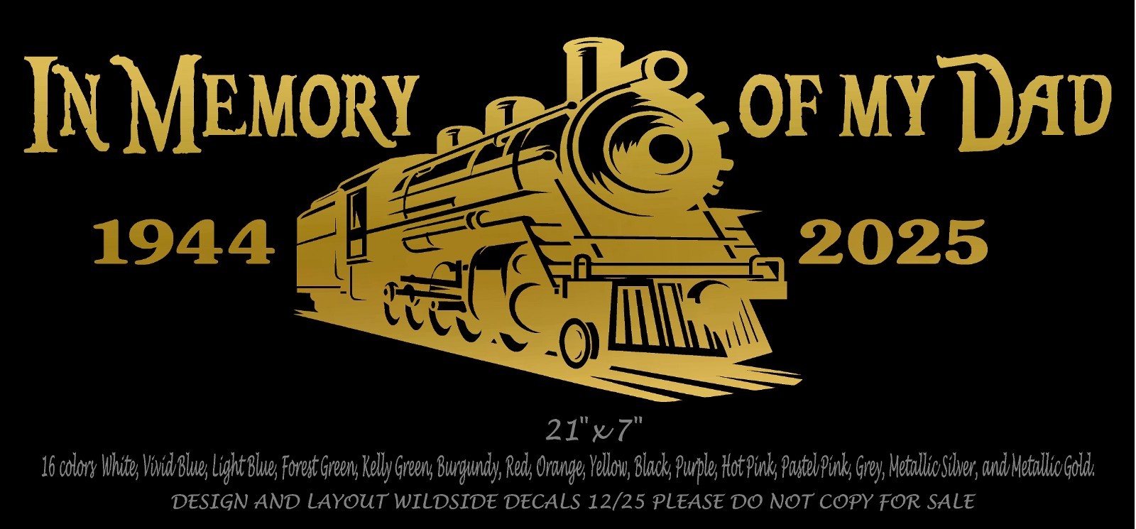 In Memory of my Dad with Train Decal car truck window vinyl sticker