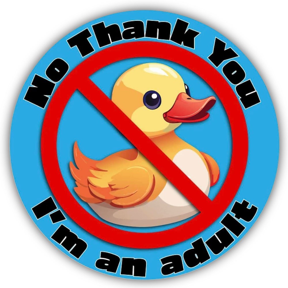 No Ducking I'm An Adult Round Color Art Cut To Shape Vinyl Sticker