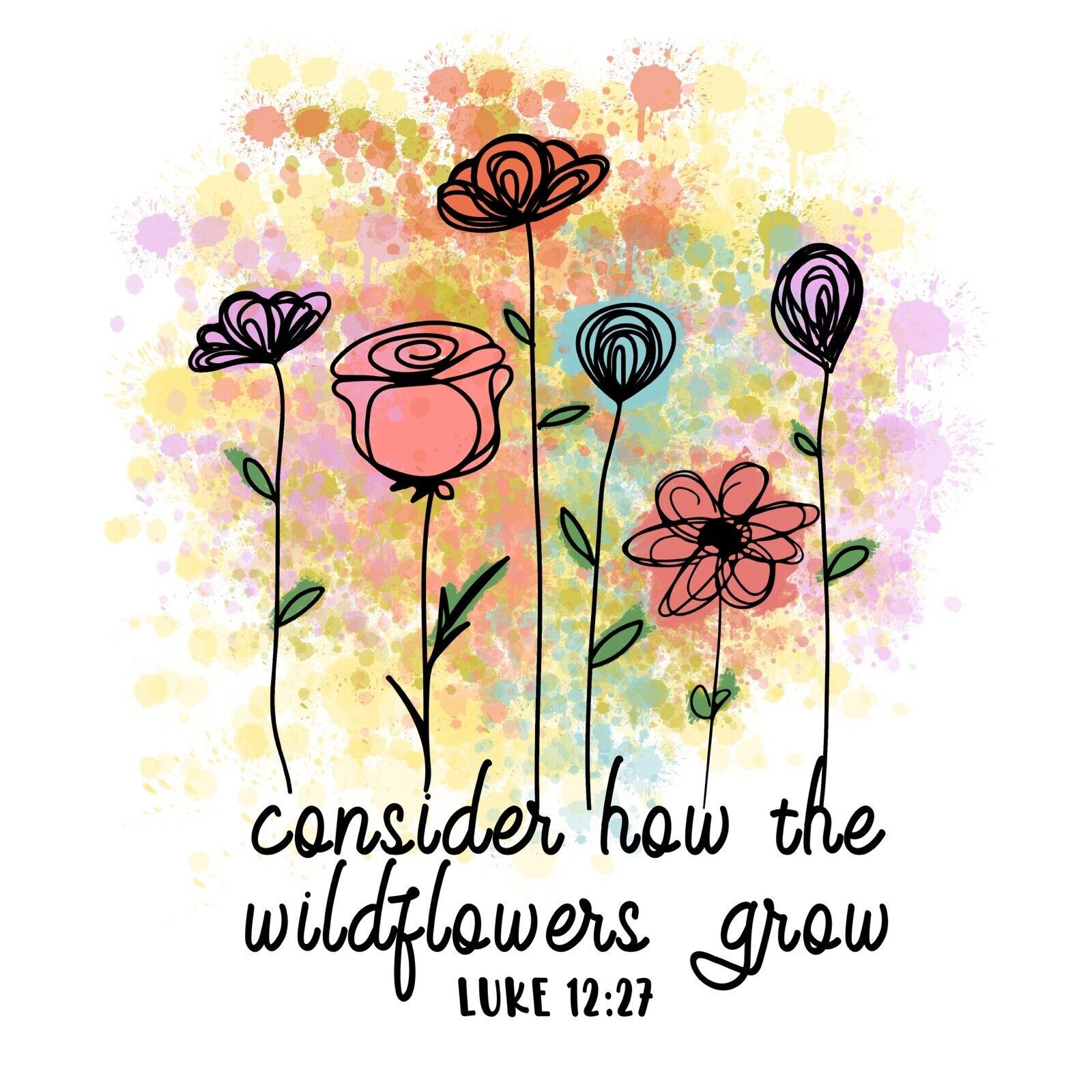 Consider How The WildFlowers Grow Sticker Decal