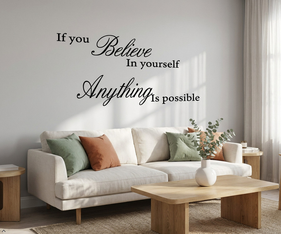If You Believe in Yourself Anything is Possible Removable Wall Quotes Arts decal