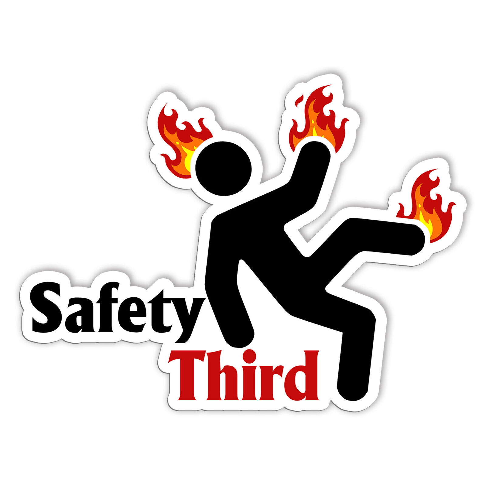 Safety Third Warning Sticker Decal