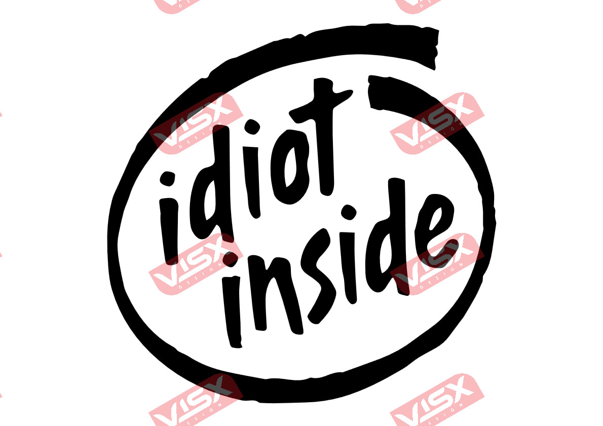 Idiot Inside vinyl car decal bumper sticker funny auto graphic vehicle