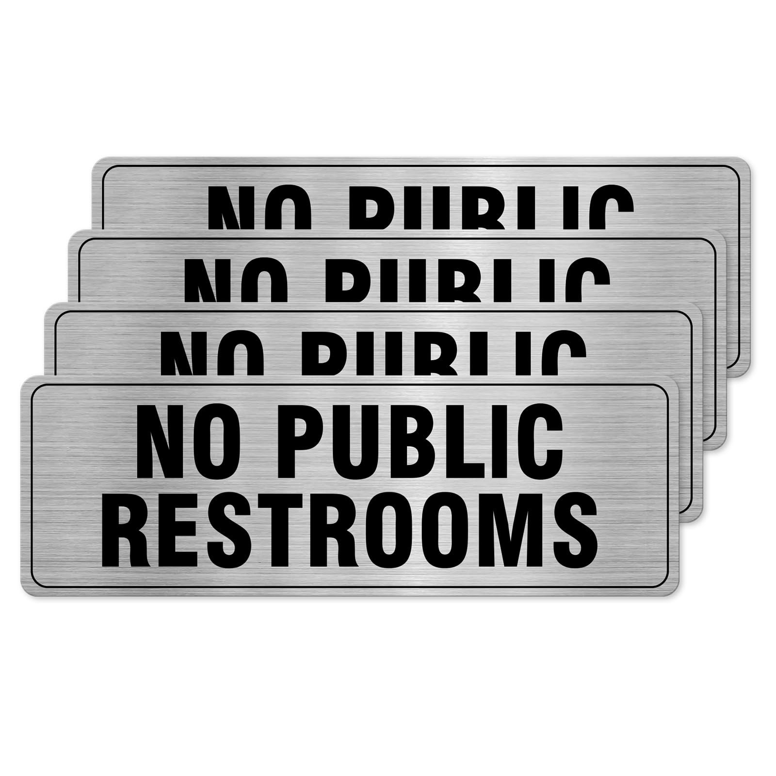 No Public Restrooms Sign Aluminum Silver 9 x 3 Inches Self-Adhesive Waterproo…