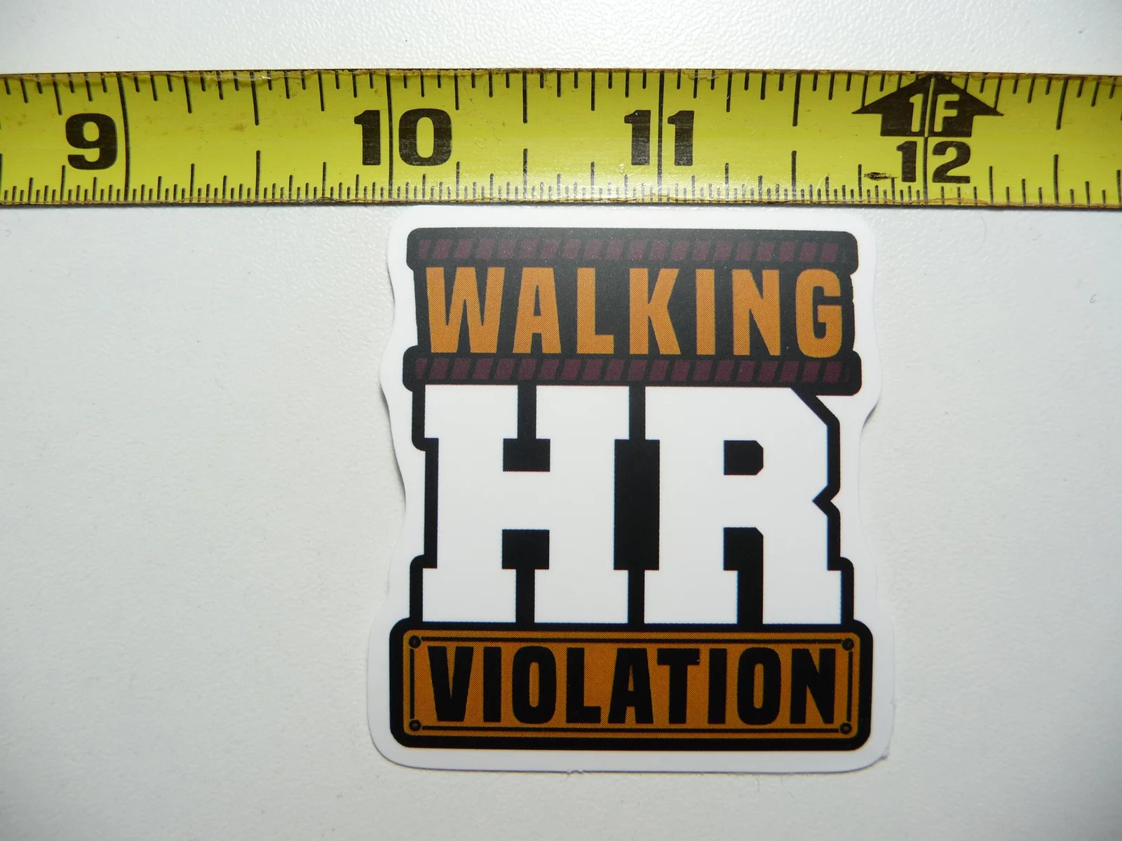 WALKING HR VIOLATION SMALL STICKER DECAL FUNNY WORKER JOB SKILL SARCASTIC