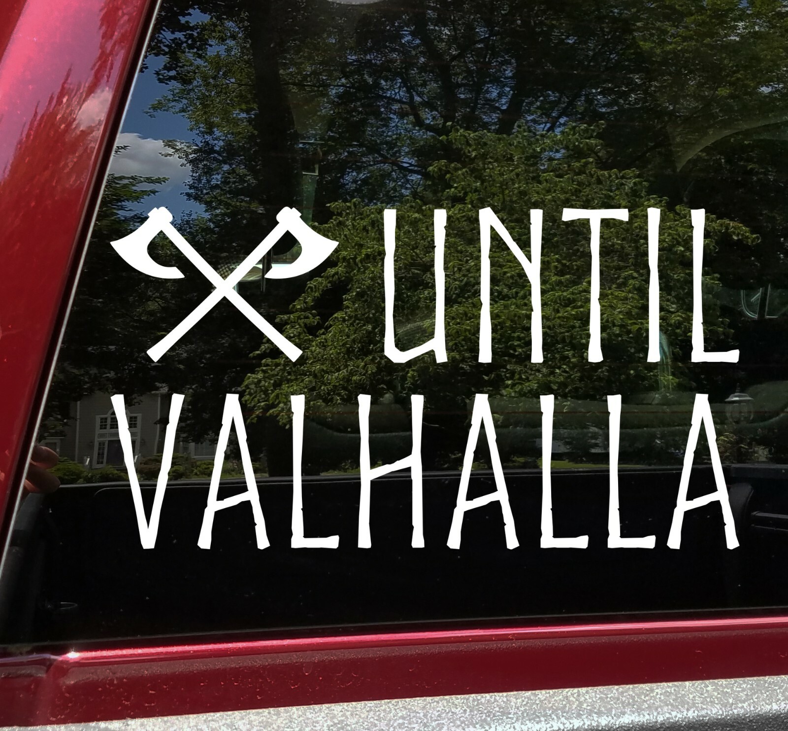 Until Valhalla Vinyl Decal V2 – Viking Crossed Battle Axes Norse Die Cut Sticker