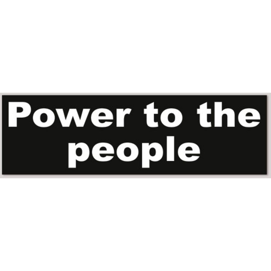 Power To The People – Bumper Sticker Available In Multiple Sizes
