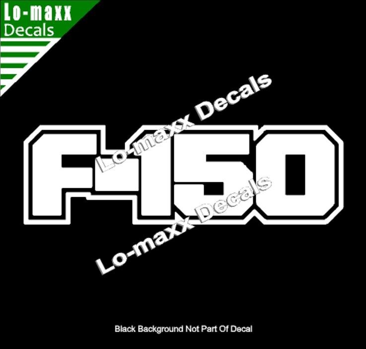 Ford F-150 Custom Lettering Graphics High Performance Die Cut Vinyl Decal