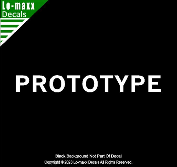 PROTOTYPE Aircraft Markings Placard High Performance Die Cut Vinyl Decal