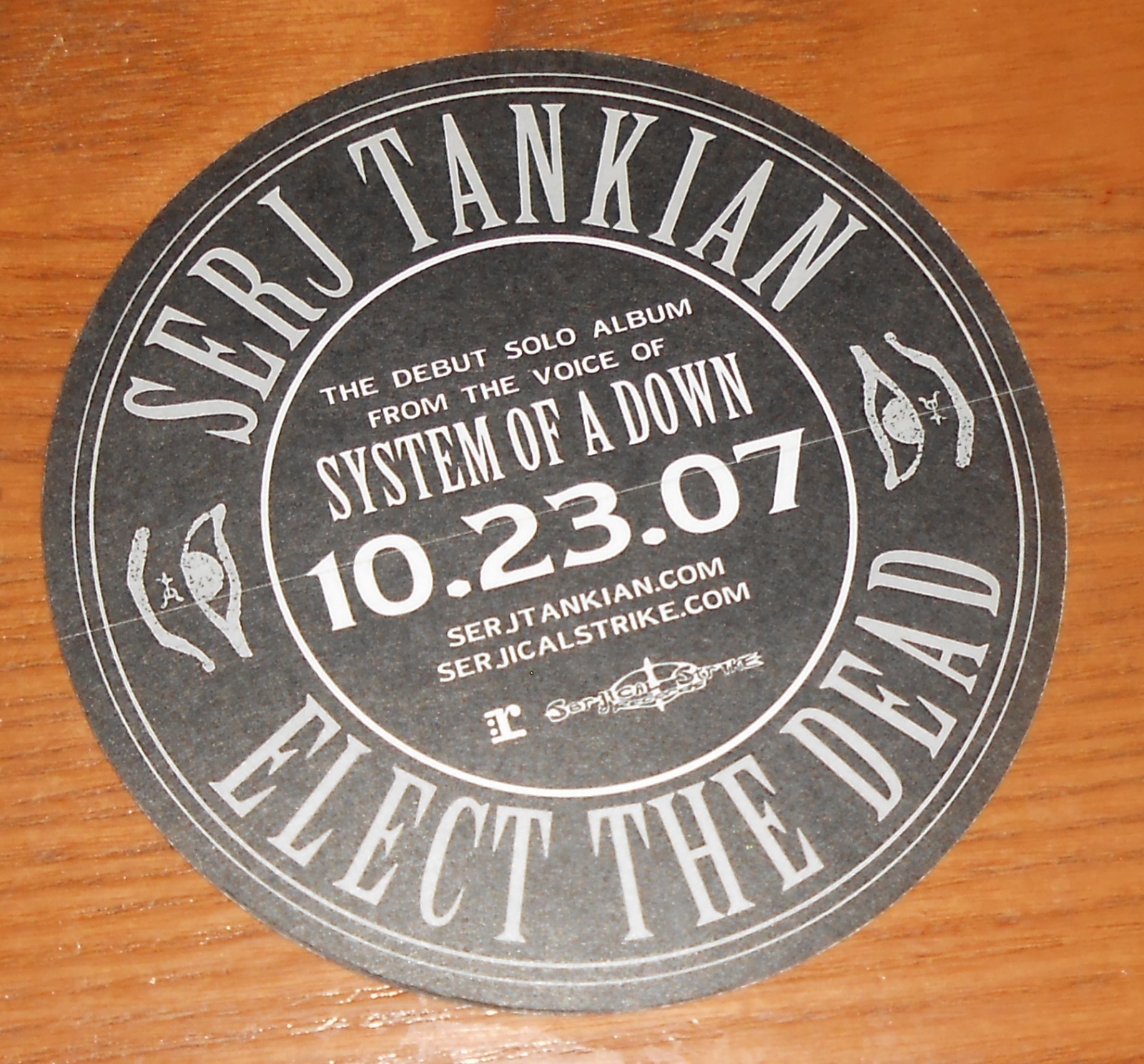 Serj Tankian Elect the Dead Round Sticker 2-Sided 2007 Promo 4” System of a Down