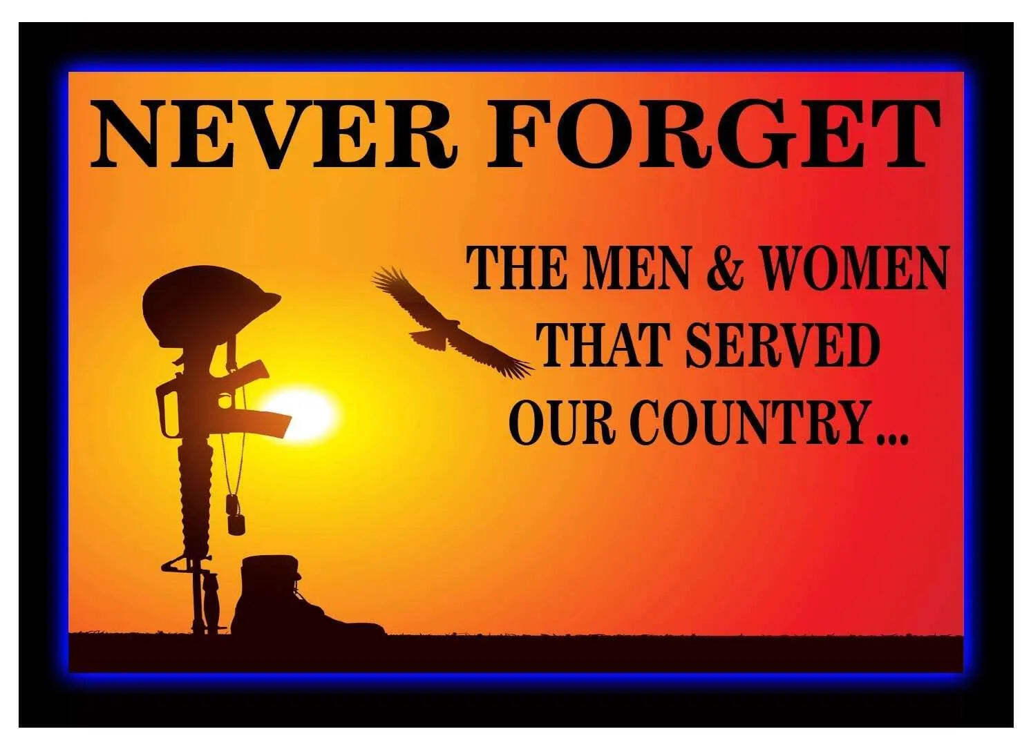 Never Forget the Men and Women That Served Our Country Decal