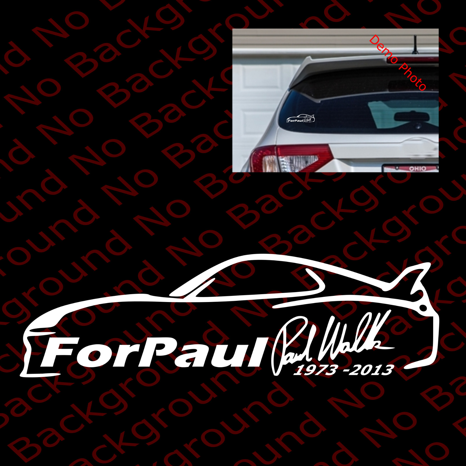 ONE LAST RIDE Vinyl Die Cut Decal FOR RIP Paul Walker Car Window Supra PW003N