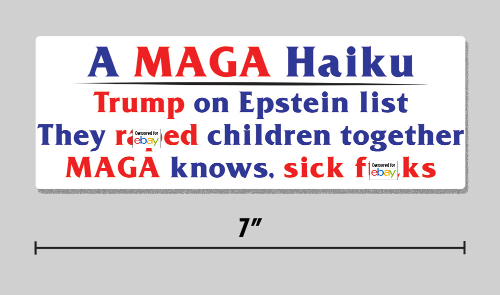 Anti-Trump Sticker "MAGA Haiku" 7" Vinyl Decal
