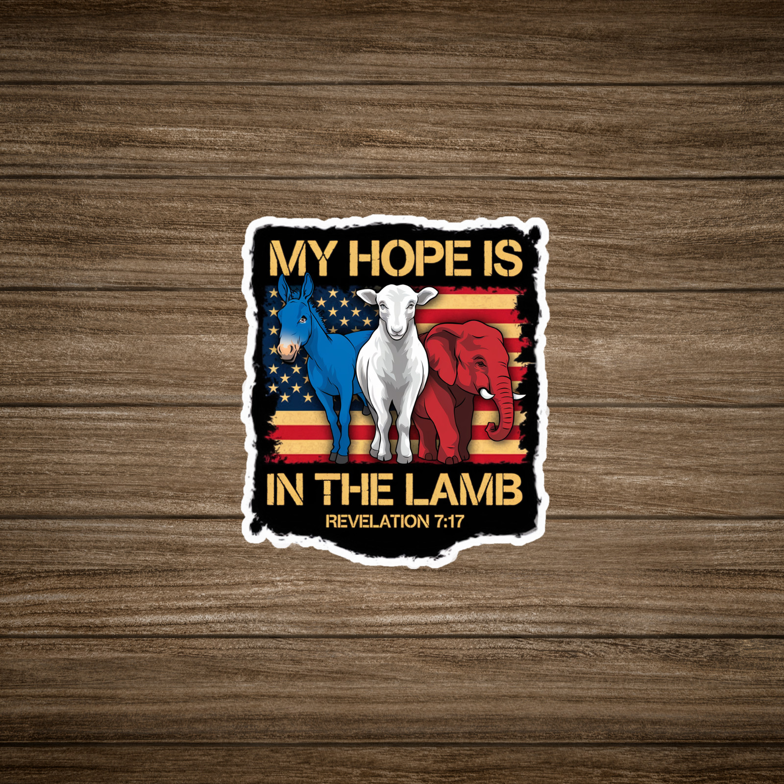 My Hope Is In The Lamb American Flag Christian Sticker Revelation 7:17 Quote #27