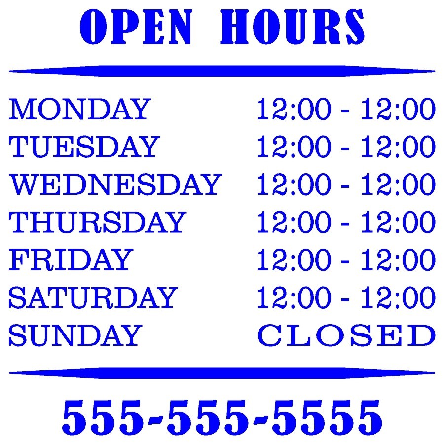 Business Hours Store Hours Vinyl Decal Windows Door Glass Many Colors & Sizes