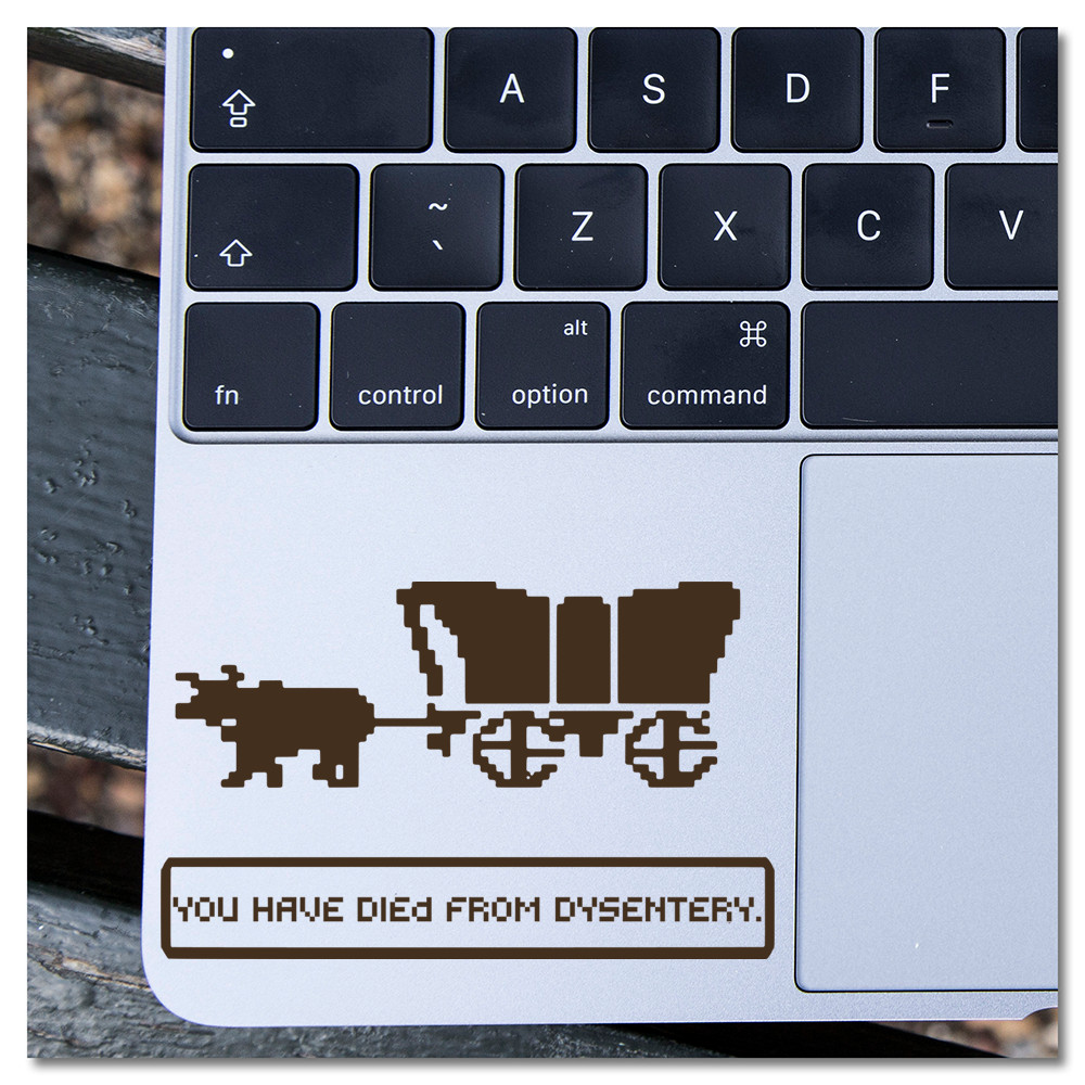 6" Video Game Oregon Trail Wagon You Have Died From Dysentery Vinyl Decal