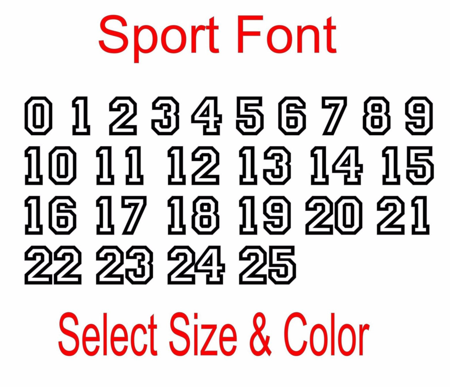 0-25 Sport Font Number Set – Vinyl Decal Stickers Numbers Select Color & Size