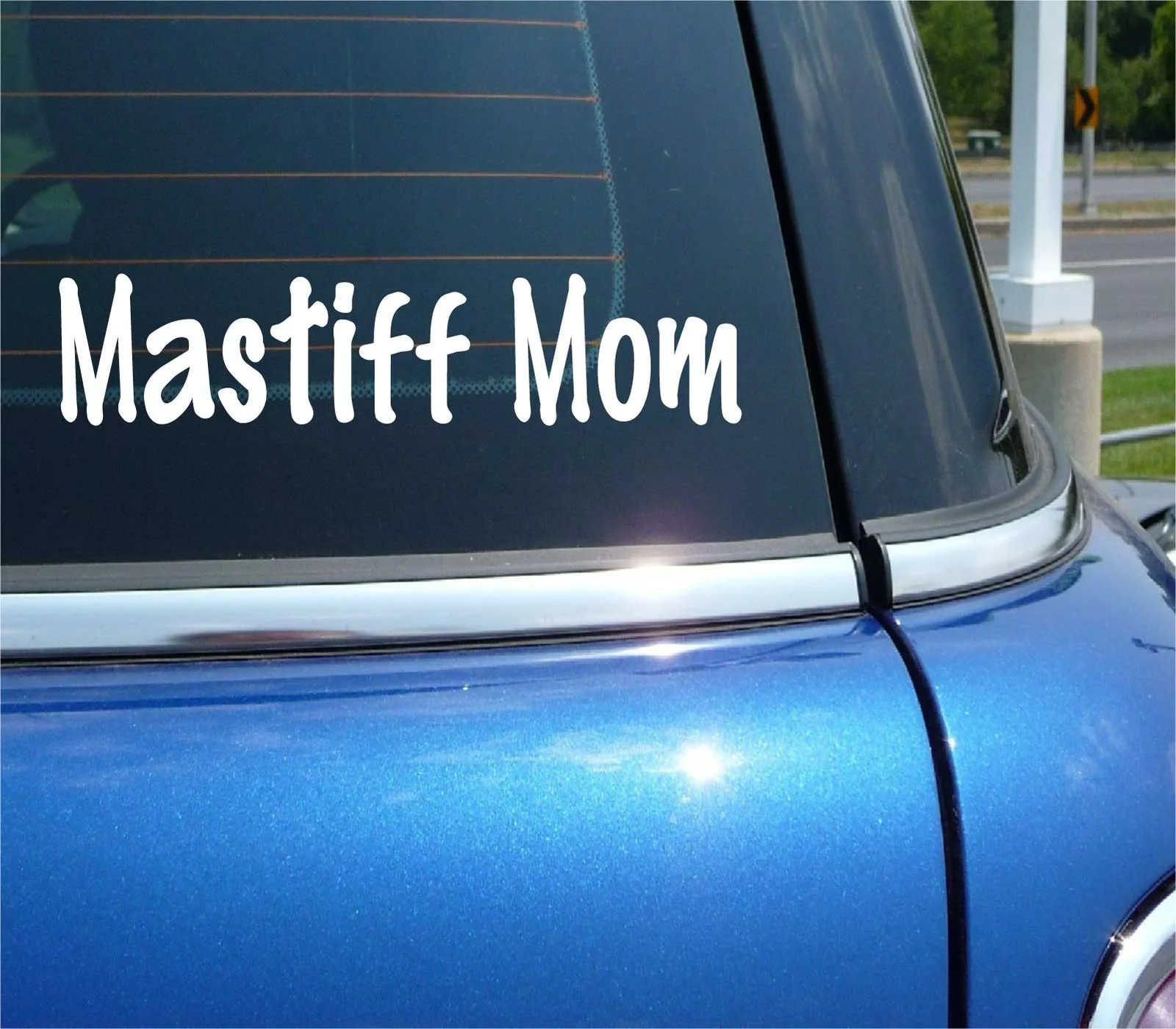 MASTIFF MOM DOG PET FUNNY DECAL STICKER ART CAR WALL